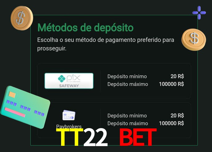 O cassino TT22 Bet oferece uma grande variedade de métodos de pagamento