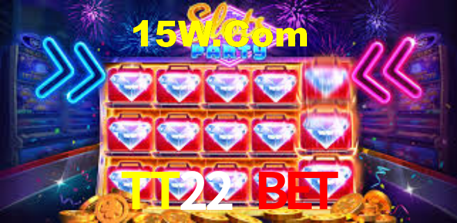 TT22 Bet,TT22 Bet Login