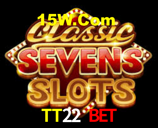 TT22 Bet