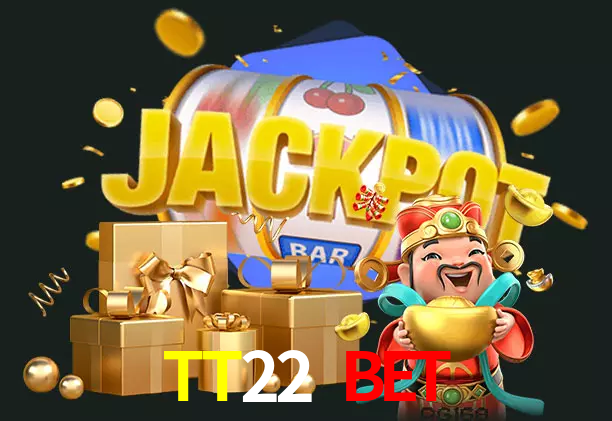 TT22 Bet bet